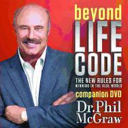 Beyond Life Code: The New Rules for Winning in the Real World