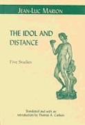 The Idol and Distance: Five Studies