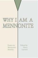 Why I Am a Mennonite