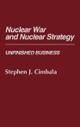 Nuclear War and Nuclear Strategy