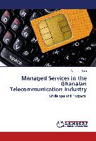 Managed Services in the Ghanaian Telecommunication Industry