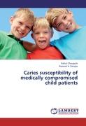 Caries susceptibility of medically compromised child patients