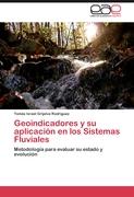 Geoindicadores y su aplicación en los Sistemas Fluviales