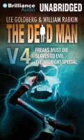The Dead Man Vol 4: Freaks Must Die, Slaves to Evil, and the Midnight Special