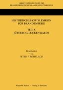 Historisches Ortslexikon für Brandenburg, Teil X, Jüterbog-Luckenwalde
