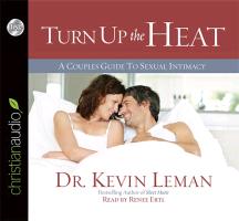 Turn Up the Heat: A Couples Guide to Sexual Intimacy