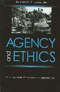 Agency and Ethics: The Politics of Military Intervention