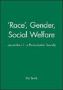 'Race', Gender, Social Welfare