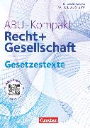 ABU-Kompakt, verstehen - entscheiden - handeln, Schweiz - Ausgabe 2011, Gesetzestexte (3. Auflage)
