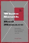 The White South and the Red Menace