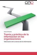 Teoría y práctica de la información en las organizaciones