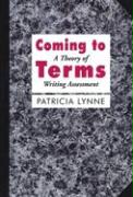 Coming to Terms: Theorizing Writing Assessment in Composition Studies