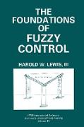 The Foundations of Fuzzy Control