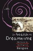 In Search of Dreamtime