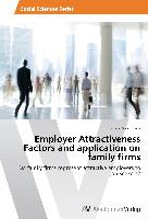 Employer Attractiveness Factors and application on family firms