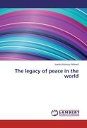 The legacy of peace in the world