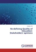 Re-defining Quality of Education: Stakeholders' opinions