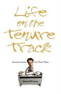 Life on the Tenure Track: Lessons from the First Year