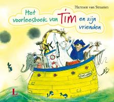 Het voorleesboek van Tim en zijn vrienden / druk 1