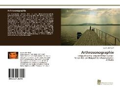 Arthrosonographie