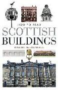 How to Read Scottish Buildings