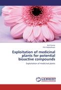 Exploitation of medicinal plants for potential bioactive compounds