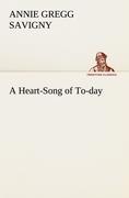 A Heart-Song of To-day