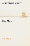 Cinq Mars ¿ Volume 2