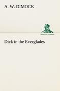 Dick in the Everglades