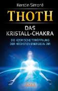 Thoth: Das Kristall-Chakra