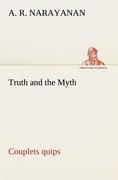 Truth and the Myth : Couplets quips