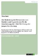 Die Bedeutung der Perspektive von Kindern und Jugendlichen für die Einschätzung des Child Well-being der jungen Bevölkerung