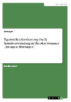 Figurencharakterisierung durch Sprachverwendung in Theodor Fontanes ,,Irrungen, Wirrungen¿