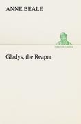 Gladys, the Reaper