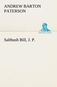 Saltbush Bill, J. P