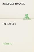 The Red Lily ¿ Volume 03