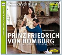 Prinz Friedrich von Homburg - Hörspiel. Die wichtigsten Szenen im Original. Entdecke. Dramen. Erläutert