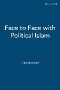 Face to Face with Political Islam