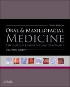 Oral and Maxillofacial Medicine: The Basis of Diagnosis and Treatment