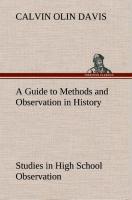 A Guide to Methods and Observation in History Studies in High School Observation