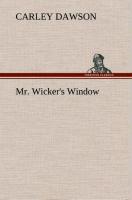 Mr. Wicker's Window