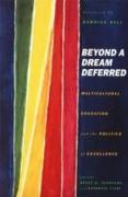 Beyond a Dream Deferred