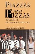 Piazzas and Pizzas