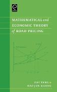 Mathematical and Economic Theory of Road Pricing