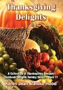 Thanksgiving Delights Cookbook