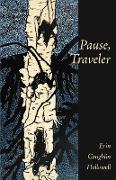 Pause, Traveler