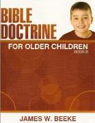 Bible Doctrine for Older Children: Book B