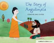 The Story of Angulimala: Buddhism for Children Level One