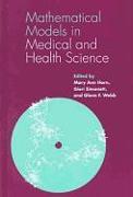 Mathematical Models in Medical and Health Science