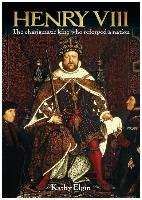 Henry VIII: The Charismatic King Who Reforged a Nation